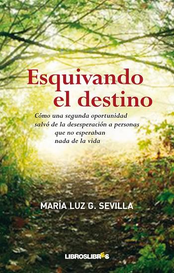 ESQUIVANDO EL DESTINO | 9788492654215 | SEVILLA,MARIA LUZ