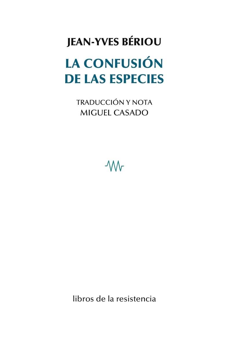 LA CONFUSIÓN DE LA ESPECIES | 9788415766957 | BÉRIOU, JEAN-YVES