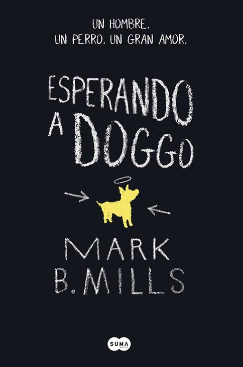 ESPERANDO A DOGGO | 9788483658000 | MILLS,MARK