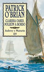 CLARISSA OAKES. POLIZON A BORDO. AUBREY Y MATURIN | 9788435017855 | O,BRIAN,PATRICK