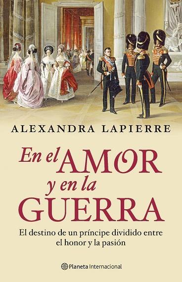 EN EL AMOR Y EN LA GUERRA | 9788408092797 | LAPIERRE,ALEXANDRA