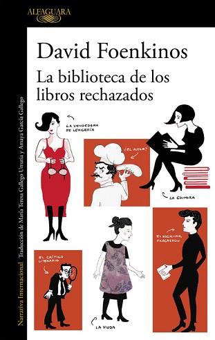 BIBLIOTECA DE LOS LIBROS RECHAZADOS | 9788420426372 | FOENKINOS,DAVID