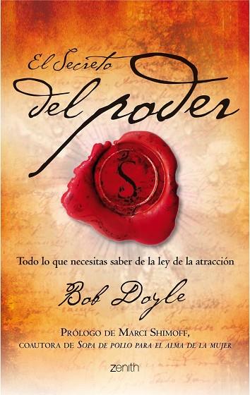 SECRETO DEL PODER. TODO LO QUE NECESITAS SABER DE LA LEY DE LA ATRACCION | 9788408102397 | DOYLE,BOB