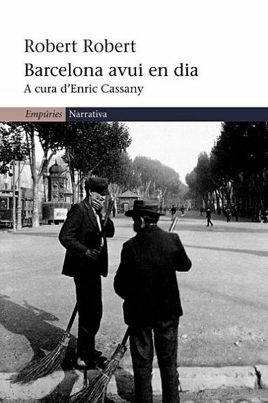 BARCELONA AVUI EN DIA. (A CURA D,ENRIC CASSANY) | 9788497870191 | ROBERT,ROBERT