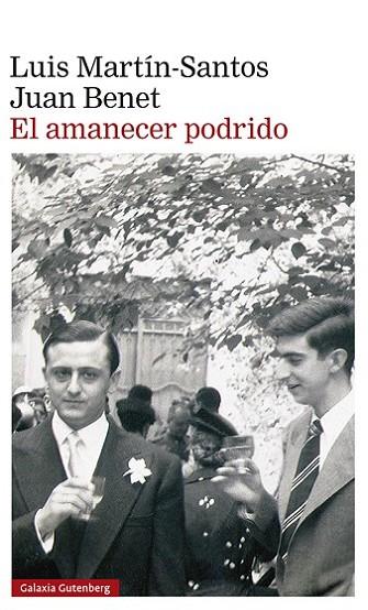 EL AMANECER PODRIDO | 9788418218682 | MARTÍN-SANTOS, LUIS/BENET, JUAN