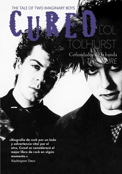 CURED. THE TALE OF TWO IMAGINARY BOYS | 9788417081935 | TOLHURST,LOL