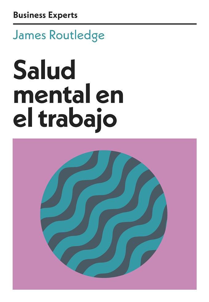 SALUD MENTAL EN EL TRABAJO | 9788417963668 | ROUTLEDGE, JAMES