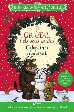 EL GRÚFAL I ELS SEUS AMICS. CALENDARI D'ADVENT (INCLOU 24 MINILLIBRES PER AL COMPTE ENRERE PER AL NADAL) | 9788413493794 | DONALDSON, JULIA