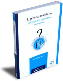 PROCESO MONITORIO. 267 PREGUNTAS - RESPUESTAS. FORMULARIOS | 9788495762290 | MAGRO SERVET,VICENTE