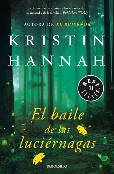 EL BAILE DE LAS LUCIÉRNAGAS | 9788466343015 | KRISTIN HANNAH