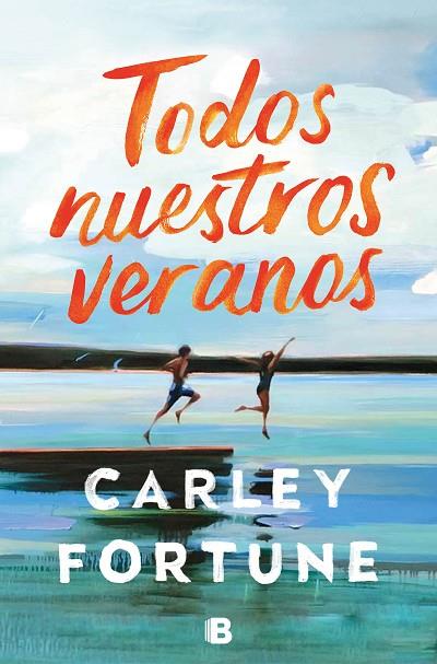 TODOS NUESTROS VERANOS | 9788466674799 | FORTUNE, CARLEY