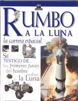 RUMBO A LA LUNA.LA CARRERA ESPACIAL | 9788434866904 | STOTT,CAROLE