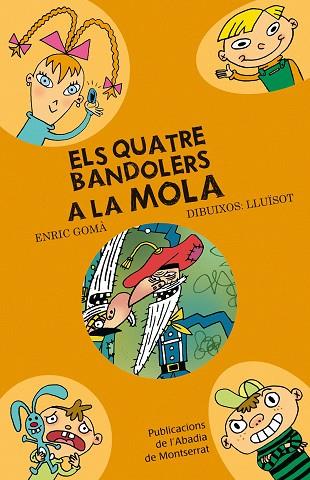 QUATRE BANDOLERS A LA MOLA | 9788498831719 | GOMA,ENRIC