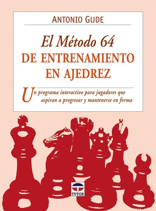 METODO 64 DE ENTRENAMIENTO EN AJEDREZ | 9788479028183 | GUDE,ANTONIO