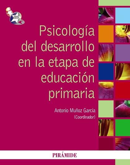 PSICOLOGIA DEL DESARROLLO EN LA ETAPA DE EDUCACION PRIMARIA | 9788436824445 | MUÑOZ GARCIA,ANTONIO