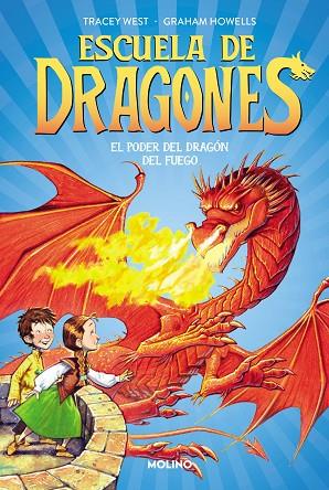 EL PODER DEL DRAGÓN DEL FUEGO. ESCUELA DE DRAGONES 4  | 9788427224940 | WEST, TRACEY