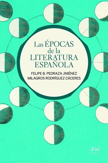 LAS ÉPOCAS DE LA LITERATURA ESPAÑOLA | 9788434400085 | PEDRAZA JIMÉNEZ, FELIPE B./RODRÍGUEZ CÁCERES, MILAGROS