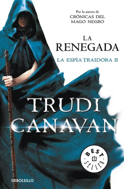 RENEGADA. LA ESPIA TRAIDORA 2 | 9788490325155 | CANAVAN,TRUDI