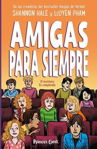 AMIGAS PARA SIEMPRE. EL INSTITUTO: ES COMPLICADO | 9788411403702 | HALE, SHANNON