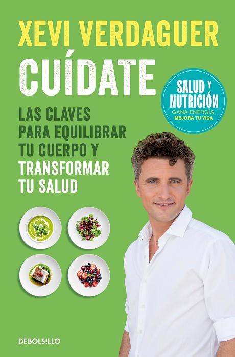 CUÍDATE LAS CLAVES PARA EQUILIBRAR TU CUERPO Y TRANSFORMAR TU SALUD | 9788466378833 | VERDAGUER, XEVI