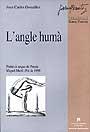 ANGLE HUMA P.POESIA M.MARTI I POL 1999 | 9788449016066 | GONZALEZ,JOAN CARLES