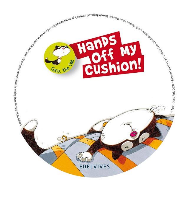 HANDS OFF MY CUSHION+CD | 9788426389497 | PILLOT,FREDERIC MONCOMBLE,GERARD