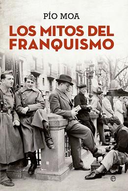 MITOS DEL FRANQUISMO | 9788490603499 | MOA,PIO