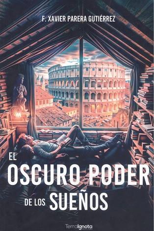 EL OSCURO PODER DE LOS SUEÑOS | 9788412865141 | PARERA GUTIERREZ, F.XAVIER