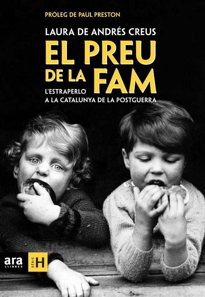 PREU DE LA FAM. L,ESTRAPERLO A LA CATALUNYA DE LA POSTGUERRA | 9788492552689 | ANDRES,LAURA DE