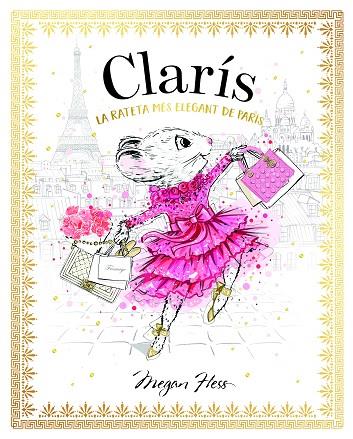 CLARIS LA RATETA MÉS ELEGANT DE PARÍS | 9788468363882 | HESS, MEGAN