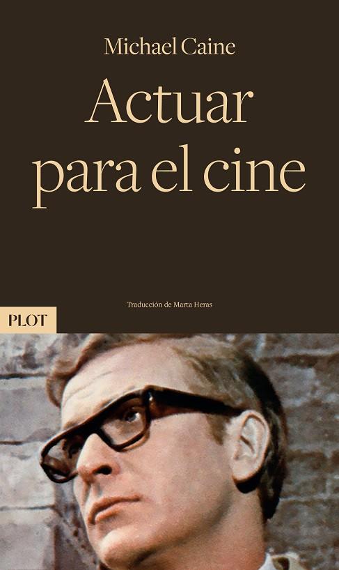 ACTUAR PARA EL CINE | 9788486702908 | CAINE, MICHAEL