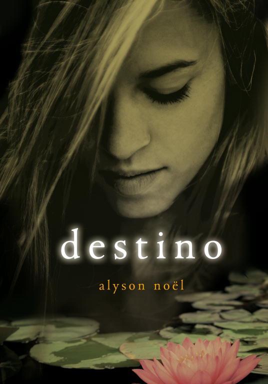 DESTINO. SAGA ETERNIDAD 6 | 9788484419372 | NOEL,ALYSON