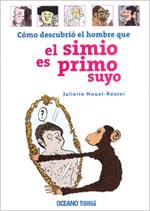 COMO DESCUBRIO EL HOMBRE QUE EL SIMIO ES PRIMO SUYO | 9789707774056 | NOUEL-RENIER,JULIETTE