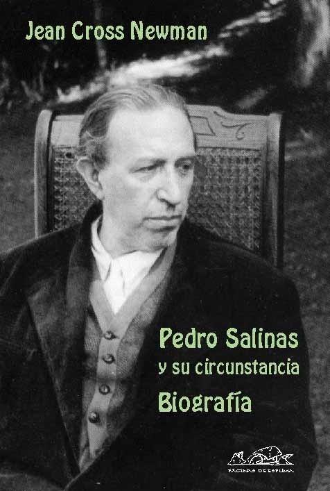 PEDRO SALINAS Y SU CIRCUNSTANCIA BIOGRAFIA | 9788495642202 | CROSS NEWMAN,JEAN