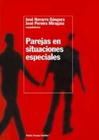 PAREJAS EN SITUACIONES ESPECIALES | 9788449309038 | NAVARRO GONGORA,JOSE