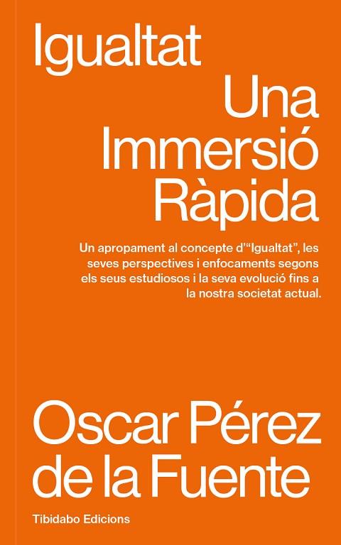 IGUALTAT. UNA IMMERSIÓ RÀPIDA | 9788410013117 | PÉREZ DE LA FUENTE, OSCAR