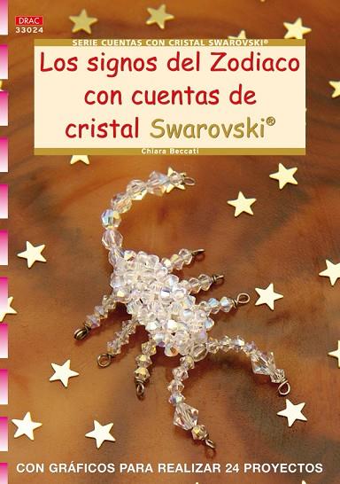 SIGNOS DEL ZODIACO CON CUENTAS DE CRISTAL SWAROVSKI | 9788498740899 | BECCATI,CHIARA