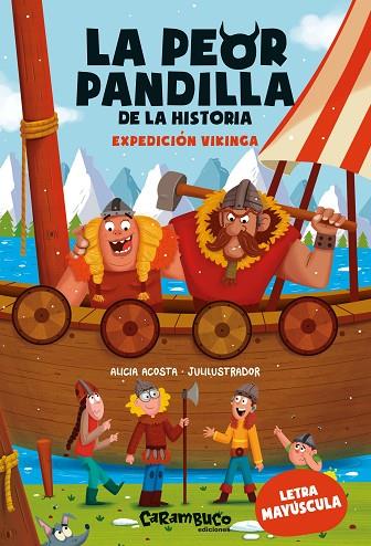 LA PEOR PANDILLA DE LA HISTORIA. EXPEDICIÓN VIKINGA (MAYUSCULA) | 9788410252059 | ACOSTA, ALICIA