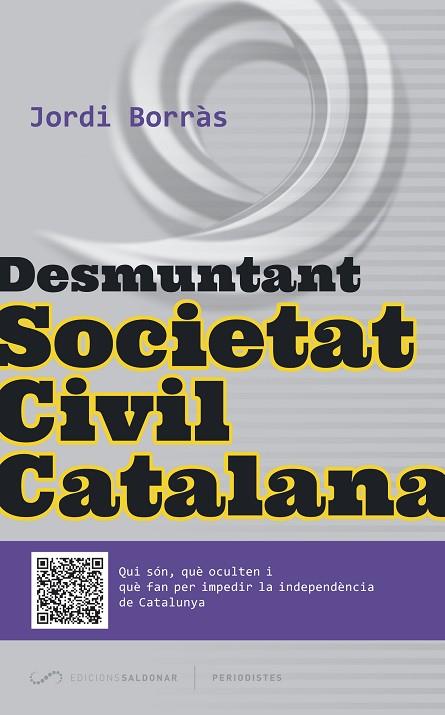 DESMUNTANT SOCIETAT CIVIL CATALANA | 9788494289675 | BORRAS,JORDI