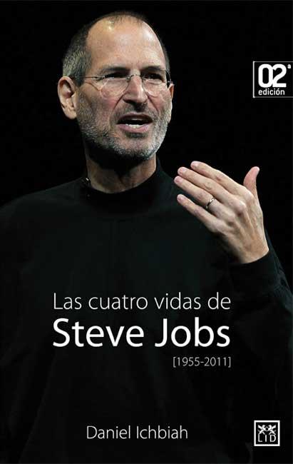 CUATRO VIDAS DE STEVE JOBS (1955-2011) | 9788483566350 | ICHBIAH,DANIEL