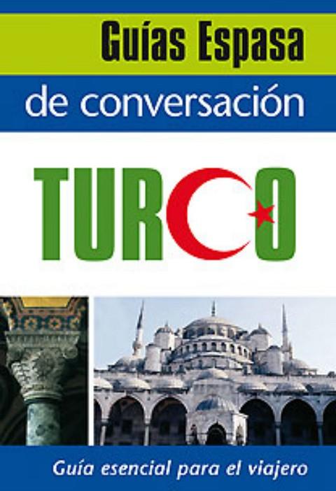 GUIAS DE CONVERSACION TURCO | 9788467027464 | AA. VV.