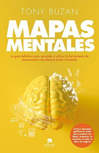 MAPAS MENTALES. LA GUÍA DEFINITIVA PARA APRENDER A UTILIZAR LA HERRAMIENTA DE PENSAMIENTO MÁS EFICAZ | 9788417568184 | BUZAN, TONY