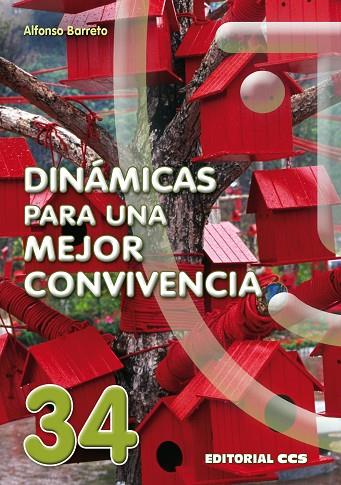 DINAMICAS PARA UNA MEJOR CONVIVENCIA | 9788490230480 | BARRETO,ALFONSO