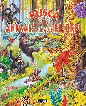 BUSCA ELS ANIMALS I ELS SEUS RECORDS | 9788430558247 | ARREDONDO, FRANCISCO