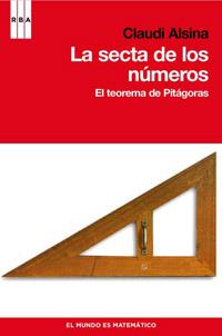 SECTA DE LOS NUMEROS. EL TEOREMA DE PITAGORAS | 9788498679199 | ALSINA CATALA,CLAUDI