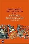 GUERRES DELS CATALANS DE LES CONQUESTES DE JAUME I A LA BATALLA DE L,EBRE | 9788496499218 | JUNQUERAS,ORIOL CALPENA,ENRIC