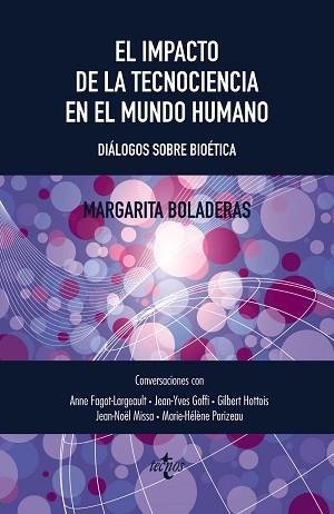 IMPACTO DE LA TECNOCIENCIA EN EL MUNDO HUMANO. DIALOGOS SOBRE BIOETICA | 9788430957453 | BOLADERAS,MARGARITA