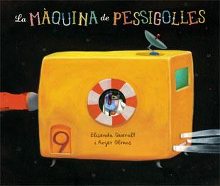 MAQUINA DE PESSIGOLLES | 9788424651619 | OLMOS,ROGER QUERALT,ELISENDA