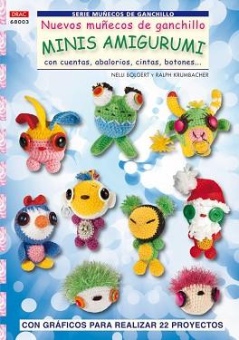 NUEVOS MUÑECOS DE GANCHILLO MINIS AMIGURUMIS | 9788498741520 | BOLGERT, NELLI/KRUMBACHER, RALPH