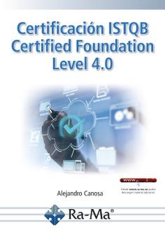 CERTIFICACIÓN ISTQB CERTIFIED FOUNDATION LEVEL 4.0 | 9788410360419 | CANOSA FERREIRO, ALEJANDRO JUAN